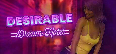 Desirable: Dream Hotel