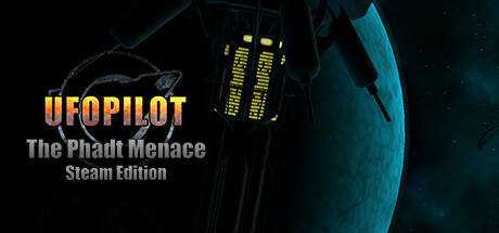 UfoPilot : The Phadt Menace — Steam Edition