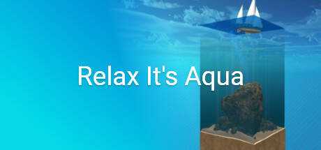 Relax It`s Aqua