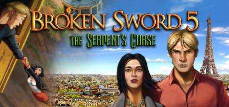 Broken Sword 5 — the Serpent`s Curse