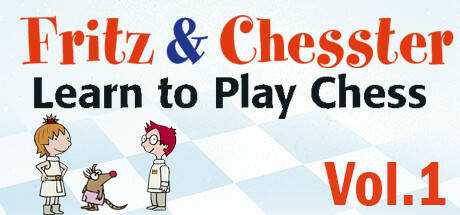 Fritz & Chesster — Learn to Play Chess Vol. 1
