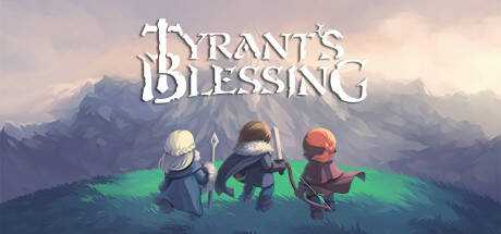 Tyrant`s Blessing