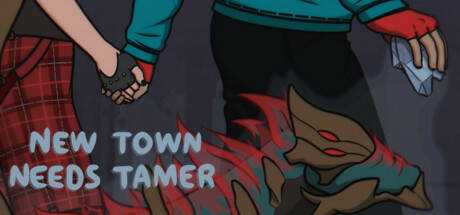 New Town Needs Tamer