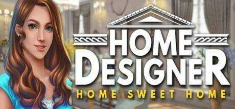 Home Designer — Home Sweet Home