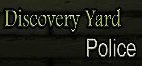 Discovery Yard Police