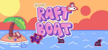 Super Raft Boat