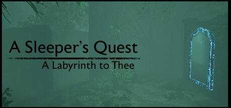 A Sleeper`s Quest: A Labyrinth to Thee
