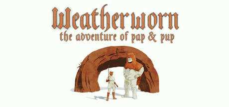 Weatherworn: The Adventure of Pap & Pup