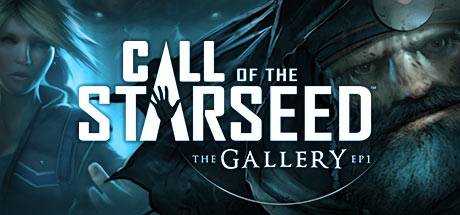 The Gallery — Episode 1: Call of the Starseed
