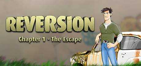 Reversion — The Escape (1st Chapter)