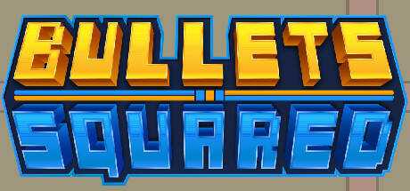 Bullets Squared