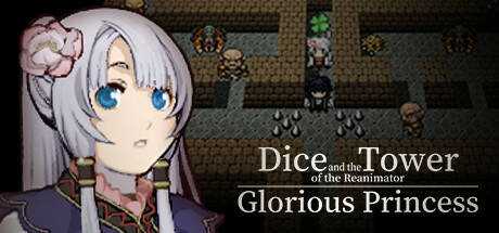 Dice and the Tower of the Reanimator: Glorious Princess