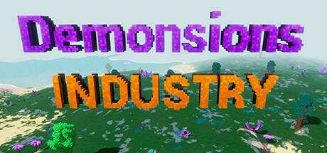 Demonsions: Industry