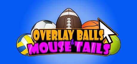 Overlay Balls & Mouse Tails