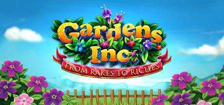 Gardens Inc. – From Rakes to Riches