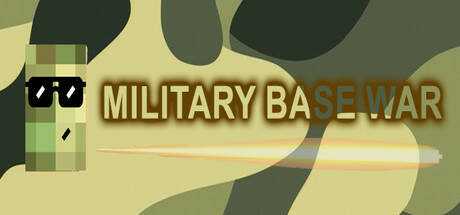 Military Base War
