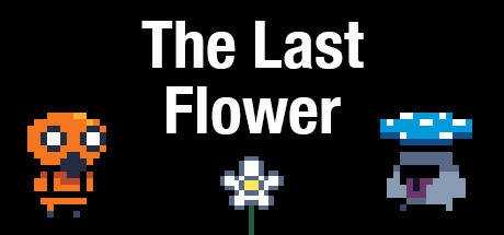 The Last Flower