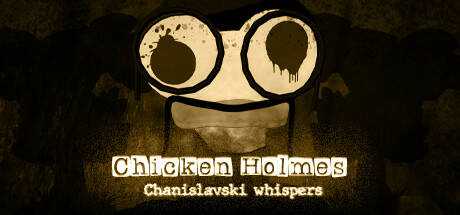 Chicken Holmes — Chanislavski Whispers