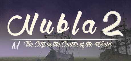 Nubla 2 «M, The City in the Center of the World»