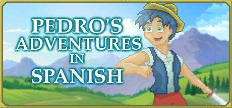Pedro`s Adventures in Spanish