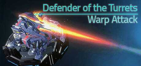 Defender of the Turrets : Warp Attack