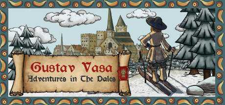 Gustav Vasa: Adventure in the Dales