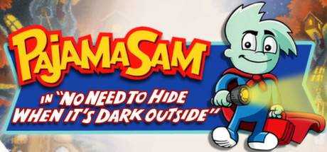 Pajama Sam: No Need to Hide When It`s Dark Outside