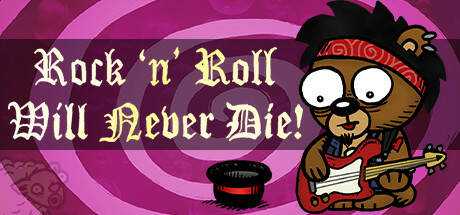 Rock `n` Roll Will Never Die!