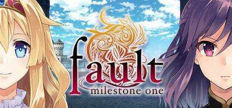 fault — milestone one