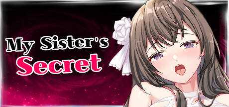My Sister`s Secret
