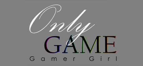 OnlyGame: Gamer Girls