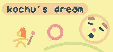 Kochu`s Dream