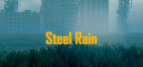 Steel Rain — Dawn of the Machines