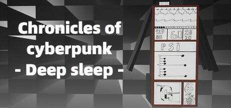 Chronicles of cyberpunk — Deep sleep