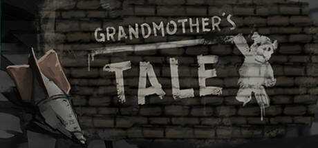Grandmother`s Tale