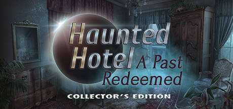Haunted Hotel: A Past Redeemed Collector`s Edition