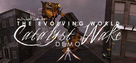 The Evolving World: Catalyst Wake Demo