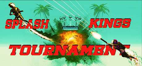 Splash King`s Tournament