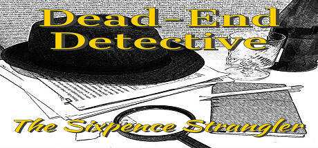 Dead-End Detective: The Sixpence Strangler