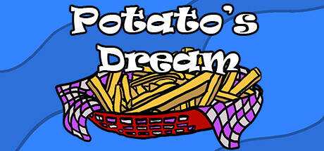 Potato`s Dream