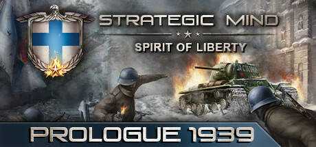 Strategic Mind: Spirit of Liberty — Prologue 1939