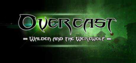 Overcast — Walden and the Werewolf