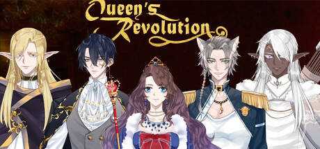 Queen`s Revolution ~ the romance in upheavals ~