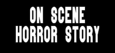 On Scene — The Horror Stories of Fred & Karen