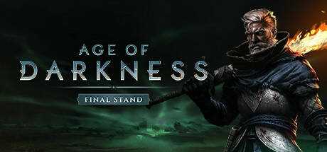 Age of Darkness : Final Stand
