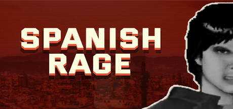 Spanish Rage