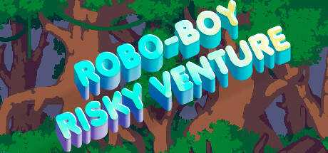 Robo-Boy  Risky Venture