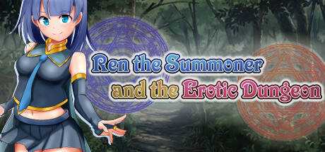 Ren the Summoner and the Erotic Dungeon