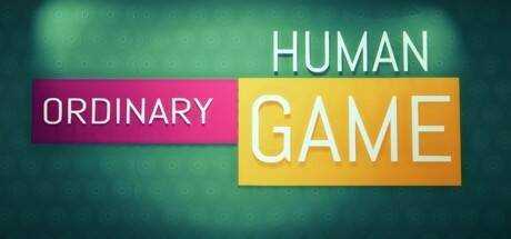 Ordinary Human Game