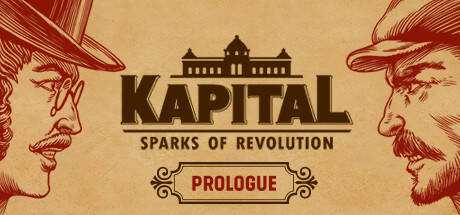 Kapital: Sparks of Revolution — Prologue